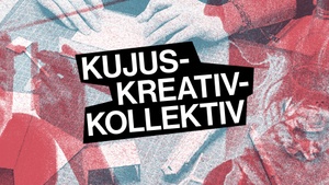 Kujus-Kreativ-Kollektiv Workshop für Jugendliche von 13 bis 17 Jahren