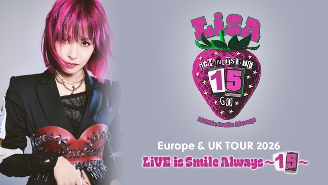 LiSA - LiVE is Smile Always～15 ～