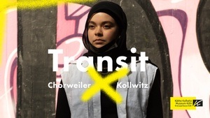 TRANSIT – Chorweiler x Kollwitz