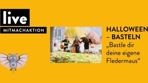 MITMACHAKTION: "Halloween-Basteln"