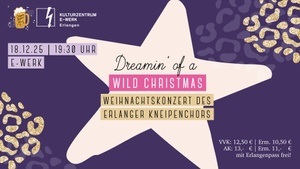Weihnachtskonzert "Dreamin' of a wild christmas"