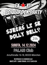 EX YU POP & ROCK PARTY / Sjecas li se Dolly Bell?