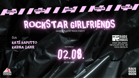 ROCKSTAR GIRLFRIENDS - Queer FLINTA* Rock Party