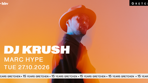 15 Years GRETCHEN: DJ KRUSH