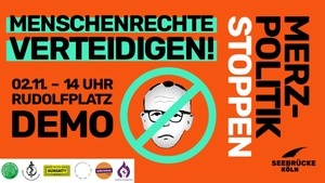 Demonstration: Menschenrechte verteidigen - Merz-Politik stoppen