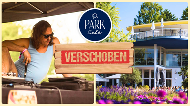 VERSCHOBEN! 🌿 PARK Café Kulturgarten – Grand Opening