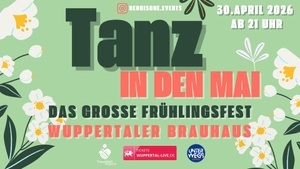 Wuppertaler Frühlingsfest - Tanz in den Mai 2026
