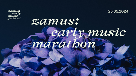 zamus: early music marathon I 5 Kurzkonzerte