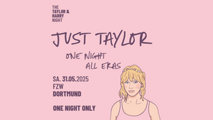 Just Taylor - One Night All Eras // FZW Dortmund