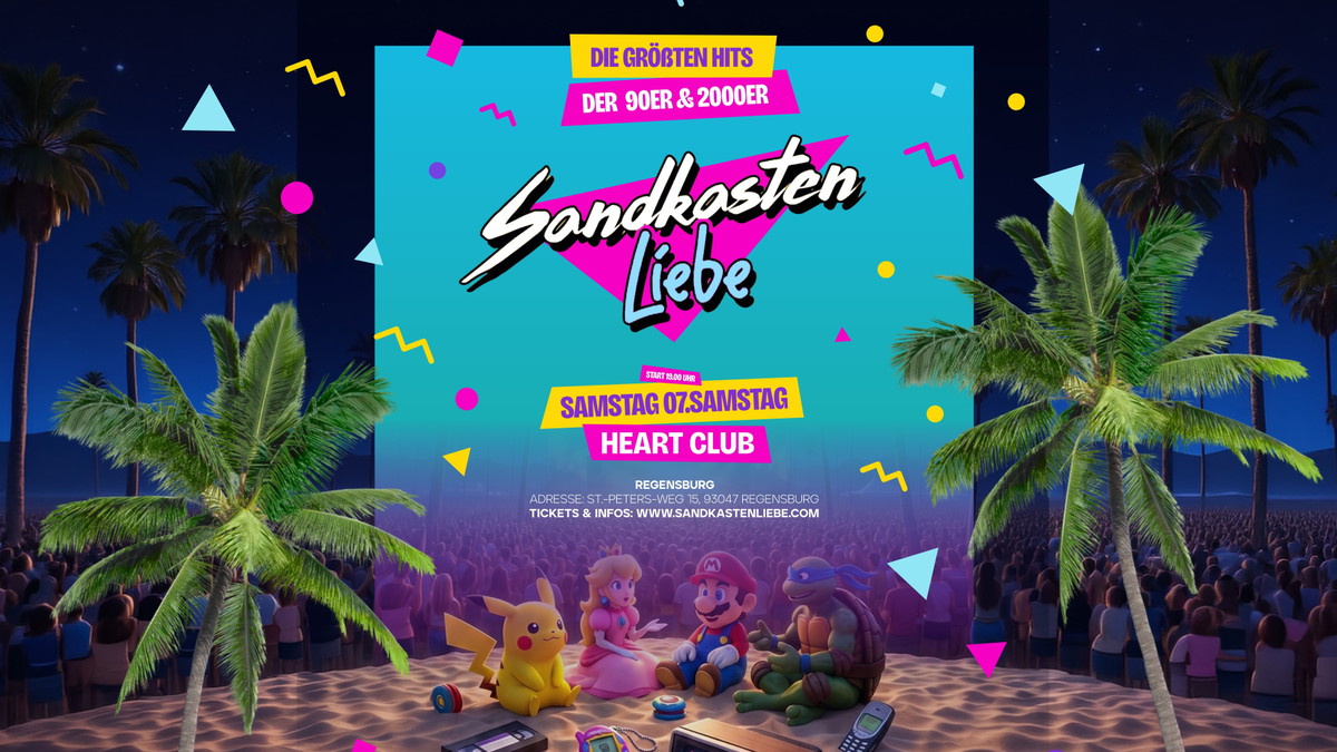 Titelbild der Veranstaltung SANDKASTENLIEBE - Regensburgs 90er & 2000er Event