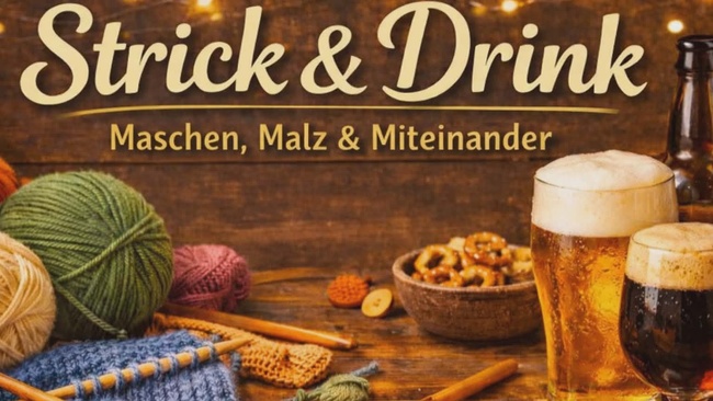 Strick'N'Drink - Maschen, Malz und Miteinander