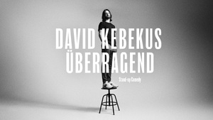 David Kebekuss "überragend"