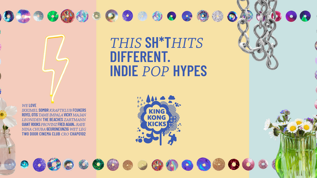 King Kong Kicks • Indie Pop & Hypes • FADE • Münster