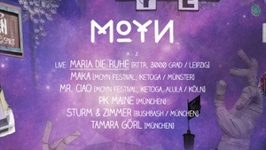 Moyn Festival im Bahnwärter Thiel – mit MARIA Die RUHE