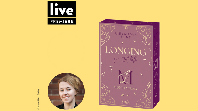 PREMIERENLESUNG: Alexandra Flint - Mont Lacroix - Longing for Lelibeth