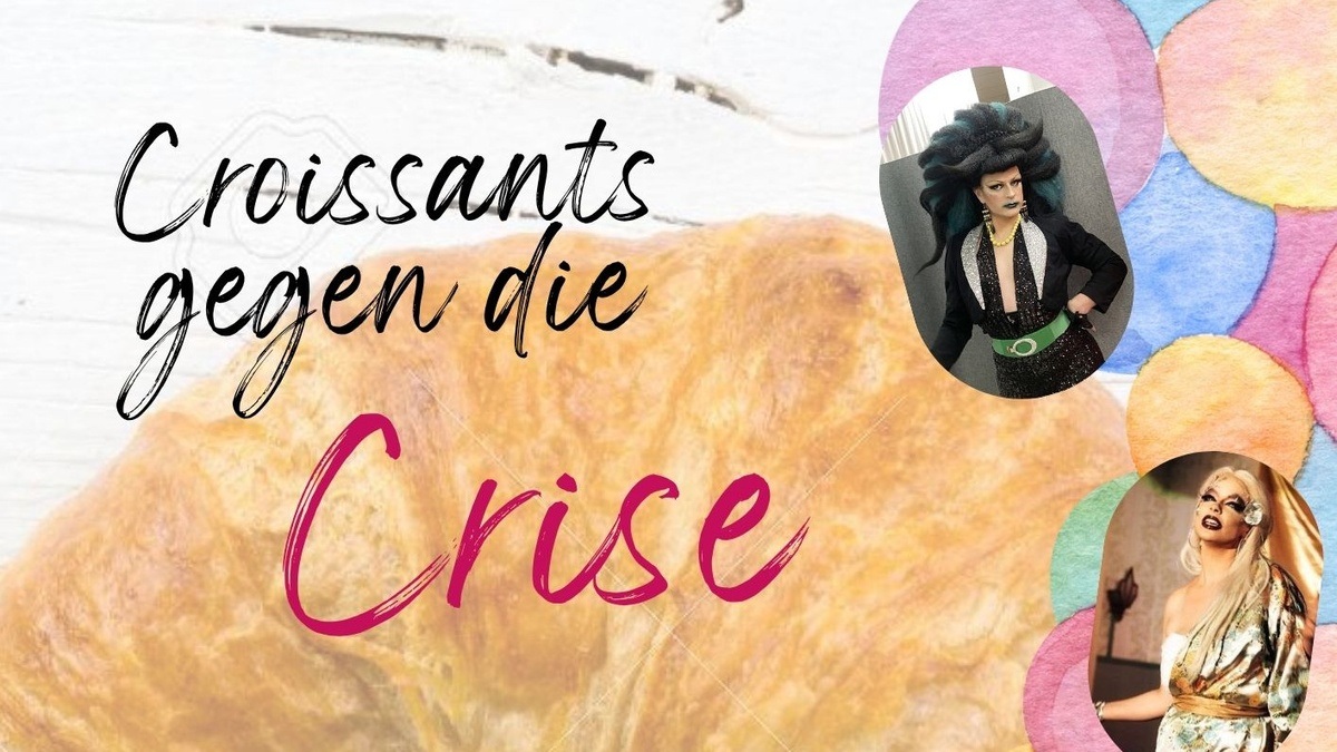 Croissants gegen die Krise