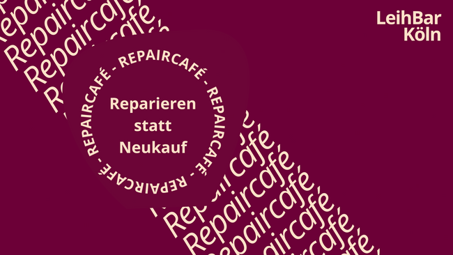 Repaircafé der LeihBar Köln