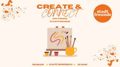Create & Connect by Stadtfreunde