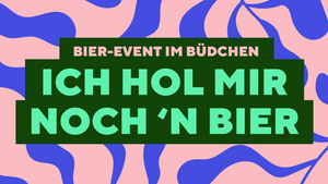 Bier-Event im Büdchen: Showcase THE KERNEL