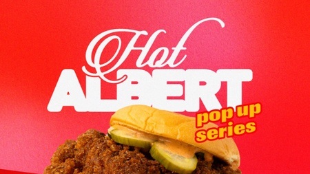 HOT ALBERT - Fried Chicken Pop Up