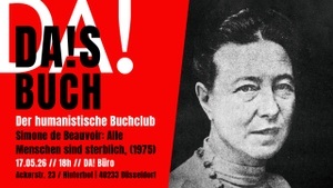 Der humanistische Buchclub #4: Simone de Beauvoir: „Alle Menschen sind sterblich“ (1975)