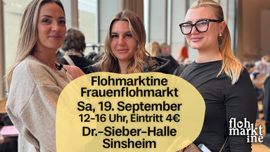 Flohmarktine Frauenflohmarkt / Mädchenflohmarkt!😍 Sa, 19. September Sinsheim Dr.-Sieber-Halle