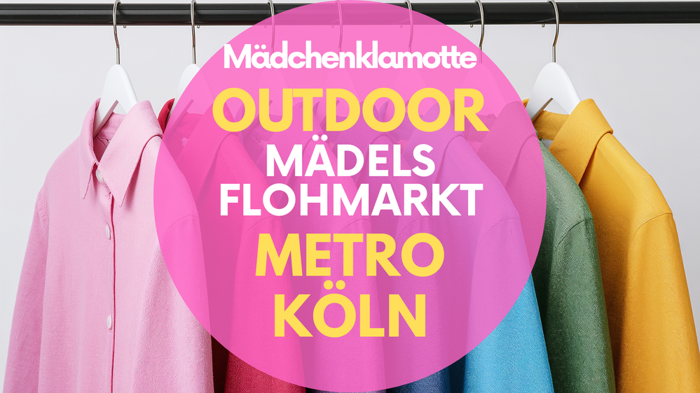 Mädchenklamotte @ Köln Metro *Outdoor*