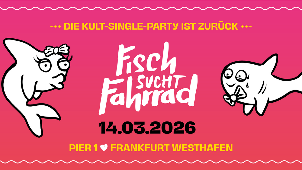 Fisch sucht Fahrrad - Frankfurt datet wieder offline