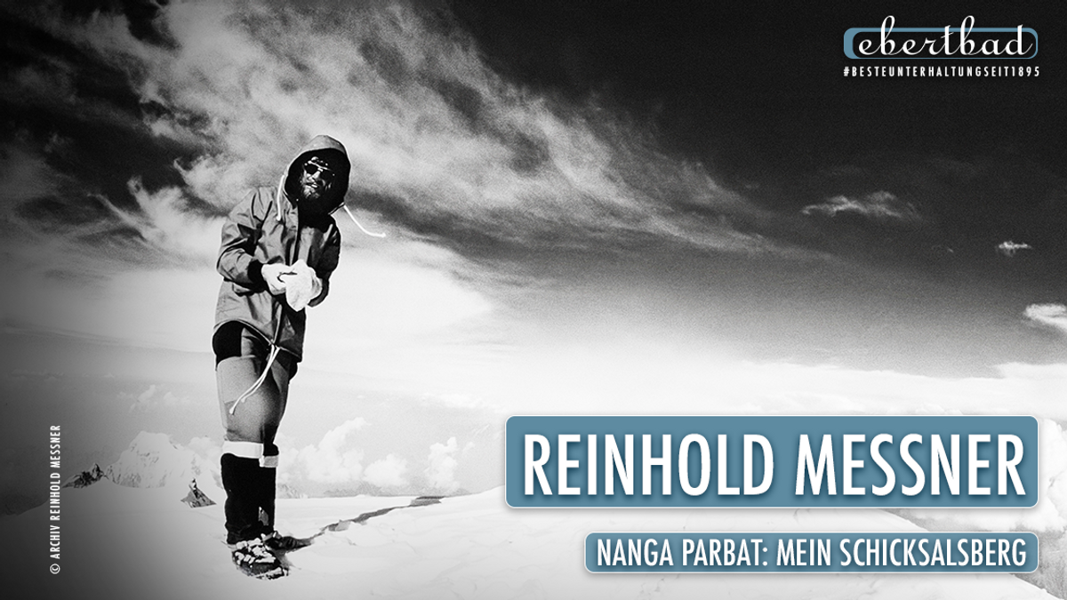 Reinhold Messner - "Nanga Parbat - Mein Schicksalsberg"