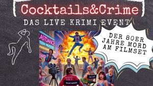 Cocktails and Crime - Das Live Krimi Spiel