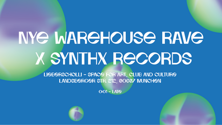 NYE WAREHOUSE RAVE x SYNTHX REC