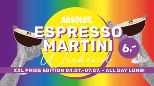 🌈 Espresso Martini Weekend – XXL Pride Edition 🌈