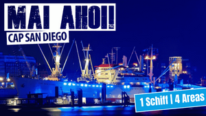 MAI AHOI - Auf 4 Party Areas | Cap San Diego