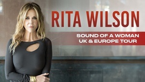 Rita Wilson - Sound of a Woman UK & Europe Tour
