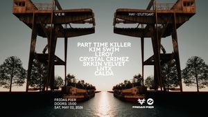 VER x TECHTATION pres. PART TIME KILLER & KIM SWIM