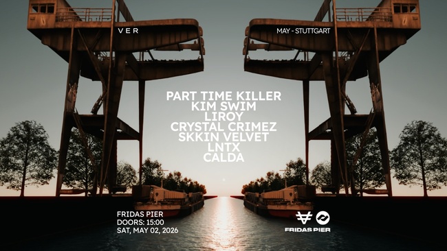 VER x TECHTATION pres. PART TIME KILLER & KIM SWIM