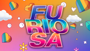 FURIOSA! Queer Latin Party - Anniversary Edition