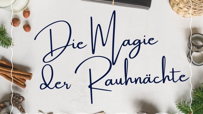 Die Magie der Rauhnächte