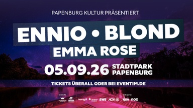 ENNIO, Blond und Emma Rose Stadtpark Open Air Papenburg