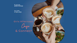Girls Afternoon: Cafe & connect