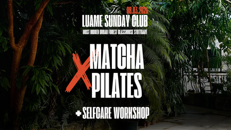 Pilates X Matcha im Urban Forest Glasshouse Stuttgart