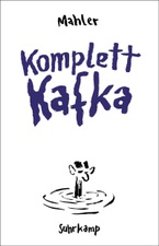 Nicolas Mahler: Komplett Kafka