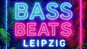 🔥 BASS BEATS LEIPZIG – Die Nacht der fetten Drops! 🔥