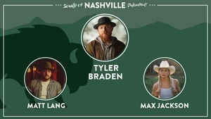 TYLER BRADEN, MATT LANG, MAX JACKSON - Sound of Nashville