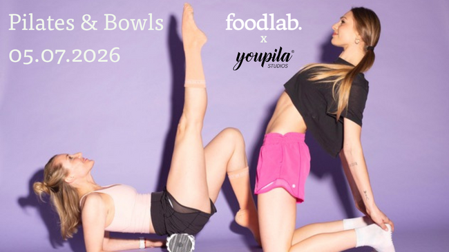 Pilates & Bowls by foodlab. x YOUPILA