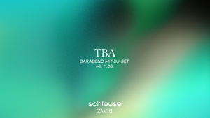 Barabend mit DJ-Set – TBA