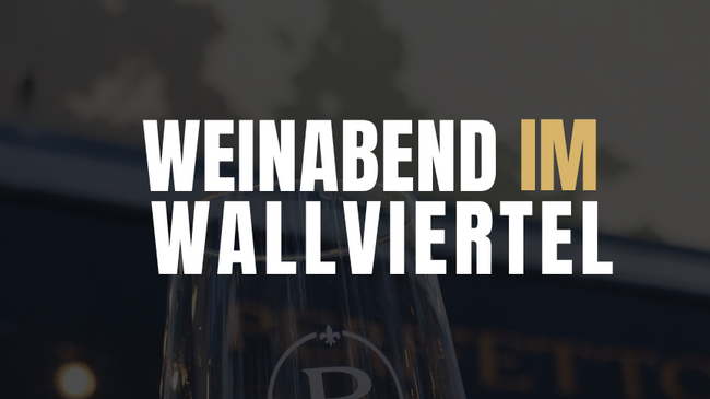 Weinabend im Wallviertel