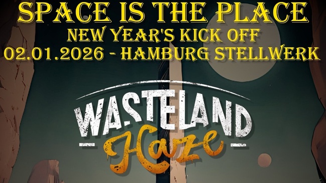 Space is the place feat.: Wasteland Haze, Virgins of the seven seas, Kuyper