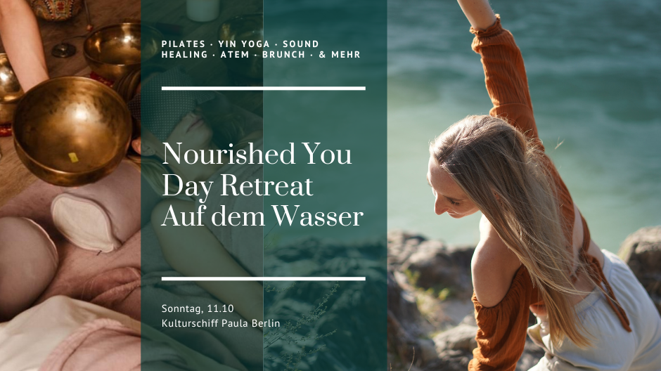 Titelbild der Veranstaltung Nourished You Day Retreat ❊ Pilates ‧ Sound Healing ‧ Brunch & mehr