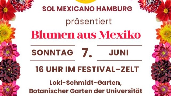 Tanzensemble Sol Mexicano präsentiert: Blumen aus Mexiko